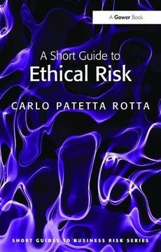 portada A Short Guide to Ethical Risk (en Inglés)