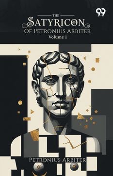 portada The Satyricon Of Petronius Arbiter. Volume 1