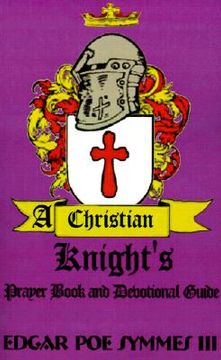 portada a christian knight's: prayer book and devotional guide (in English)