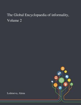 portada The Global Encyclopaedia of Informality, Volume 2 (en Inglés)