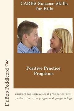portada CARES Success Skills: Positive Practice Program: Full Color Version (en Inglés)