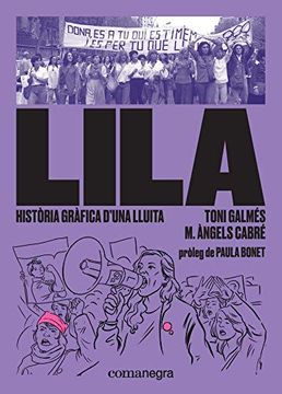 portada Lila: Història Gràfica D’Una Lluita (in Spanish)