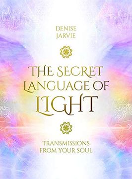 portada The Secret Language of Light Oracle: Transmissions From Your Soul (en Inglés)