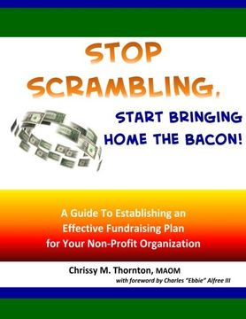 portada Stop Scrambling, Start Bringing Home the Bacon!