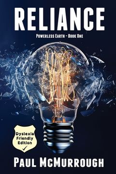 portada Reliance (Powerless Earth - Book One) - Dyslexia Friendly Edition (en Inglés)