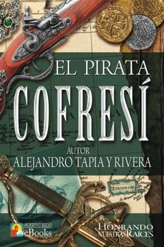 portada El Pirata Cofresí: Volume 1 (Clásicos de Puerto Rico)