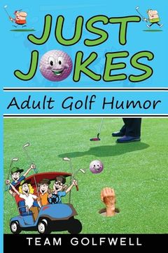 portada Just Jokes: Adult Golf Jokes