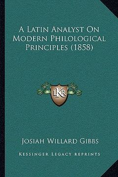 portada a latin analyst on modern philological principles (1858) (in English)