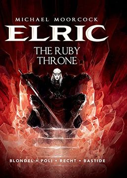 portada Michael Moorcock's Elric Vol. 1: The Ruby Throne (en Inglés)