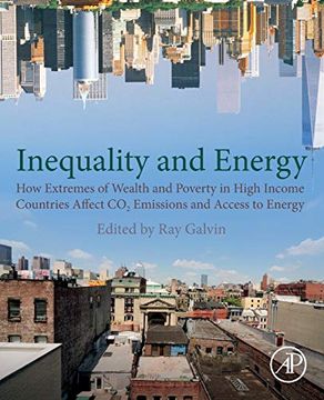 portada Inequality and Energy: How Extremes of Wealth and Poverty in High Income Countries Affect co2 Emissions and Access to Energy (en Inglés)