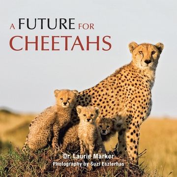 portada A Future for Cheetahs (en Inglés)