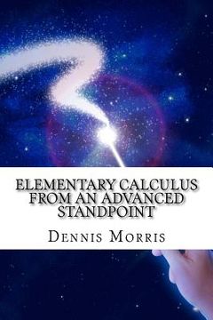 portada Elementary Calculus from an Advanced Standpoint (in English)