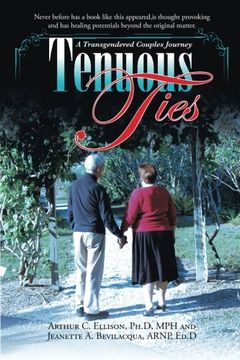 portada Tenuous Ties: A Transgendered Couples Journey (in English)