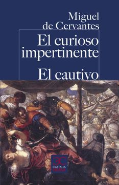 portada El Curioso Impertinente. El Cautivo. 018 (Castalia Prima) (in Spanish)