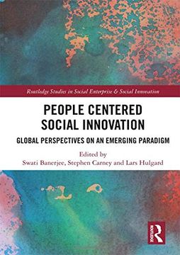 portada People-Centered Social Innovation: Global Perspectives on an Emerging Paradigm (Routledge Studies in Social Enterprise & Social Innovation) (en Inglés)