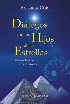 portada Diálogos con los Hijos de las Estrellas (in Spanish)