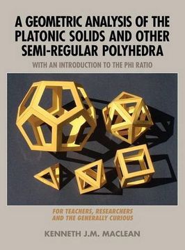 portada A Geometric Analysis of the Platonic Solids and Other Semi-Regular Polyhedra (en Inglés)