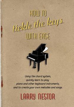 portada how to tickle the keys with ease (in English)