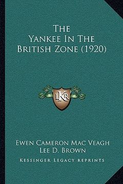 portada the yankee in the british zone (1920) (en Inglés)