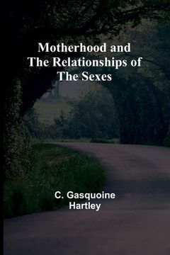 portada Motherhood and the Relationships of the Sexes