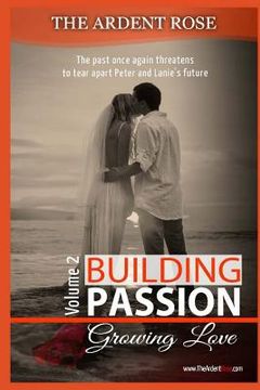 portada Building Passion: Growing Love (in English)