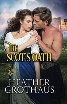 portada The Scot'S Oath: 3 (Sons of Scotland) (in English)