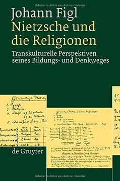 portada Nietzsche und die Religionen: Transkulturelle Perspektiven seines Bildungs- und Denkweges (German Edition)