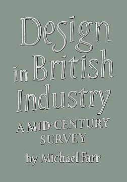 portada Design in British Industry: A Mid-Century Survey (en Inglés)