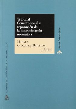 portada Tribunal Constitucional y Reparación de la Discriminación Normativa. (Estudios Constitucionales) (in Spanish)