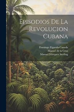 portada Episodios de la Revolucion Cubana