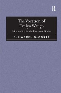 portada The Vocation of Evelyn Waugh: Faith and Art in the Post-War Fiction (en Inglés)