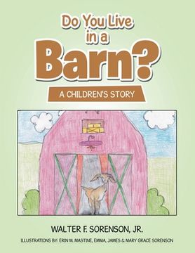 portada Do You Live in a Barn?: A Children's Story (en Inglés)