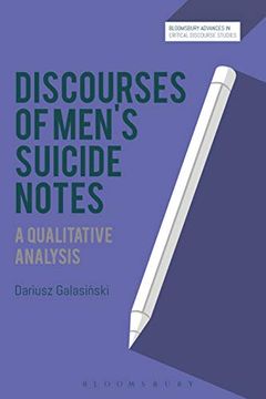 portada Discourses of Men’S Suicide Notes: A Qualitative Analysis (Bloomsbury Advances in Critical Discourse Studies) (en Inglés)