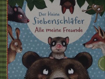 portada Der Kleine Siebenschläfer. Alle Meine Freunde | Niedliches Freundebuch. (in German)