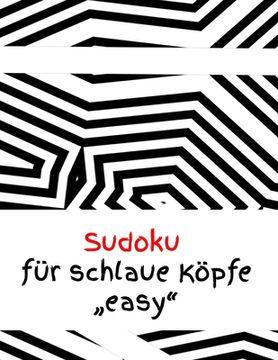 portada Sudoku für schlaue Köpfe "easy": Rätsel - Spiel - Erwachsene - Jugendliche - Logik - Zahlen (in German)