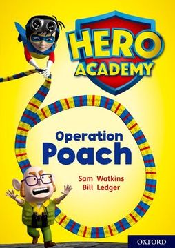 portada Hero Academy: Oxford Level 11, Lime Book Band: Operation Poach (in English)