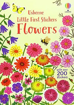 portada Flowers. Little First Stickers. With Over 200 Stickers. Ediz. A Colori (in English)