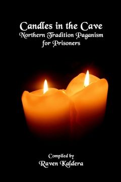 portada Candles In The Cave: Northern Tradition Paganism for Prisoners (in English)