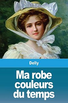 portada Ma Robe Couleurs du Temps (en Francés)