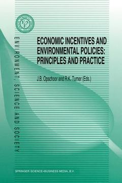 portada Economic Incentives and Environmental Policies: Principles and Practice (in English)