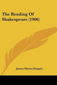 portada the reading of shakespeare (1906) (en Inglés)