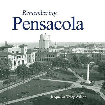 portada Remembering Pensacola (en Inglés)