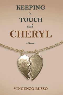 portada Keeping in Touch with Cheryl: A Memoir Volume 1 (en Inglés)