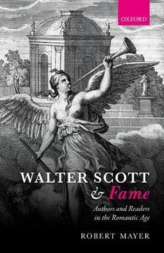 portada Walter Scott and Fame: Authors and Readers in the Romantic Age