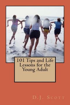 portada 101 Tips and Life Lessons for the Young Adult