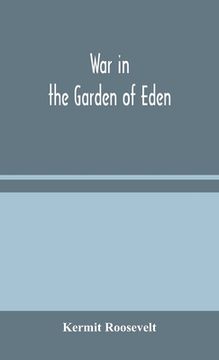 portada War in the Garden of Eden