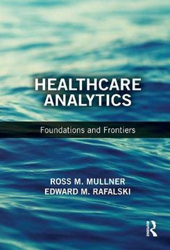 portada Healthcare Analytics: Foundations and Frontiers (en Inglés)