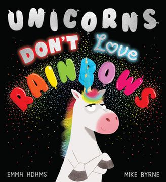 portada Unicorns Don't Love Rainbows