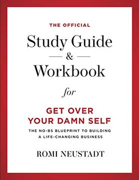 portada The Official Study Guide & Workbook for get Over Your Damn Self (en Inglés)