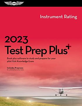 portada 2023 Instrument Rating Test Prep Plus: Book Plus Software to Study and Prepare for Your Pilot faa Knowledge Exam (Asa Test Prep Series) (in English)